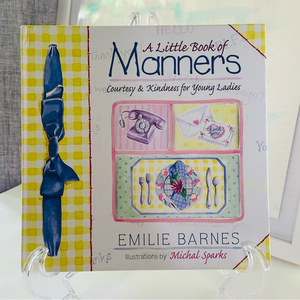 A Little Book of Manners Emilie Barnes Hardcover Picture Book